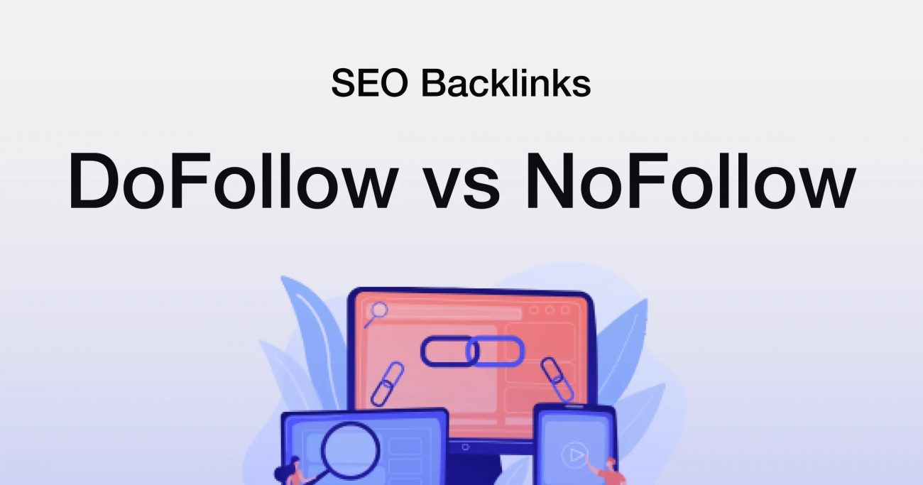 What is a Dofollow and Nofollow Backlink